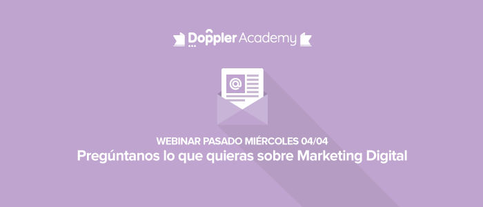 Webinar Pregúntanos lo que quieras sobre Marketing Digital