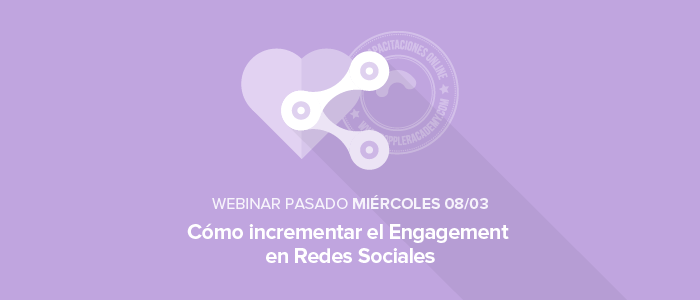 Cómo incrementar el Engagement en Redes Sociales